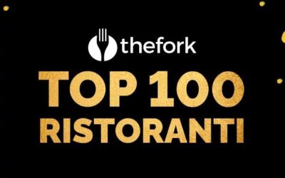 La prima Top 100 dei ristoranti di TheFork più apprezzati in Italia